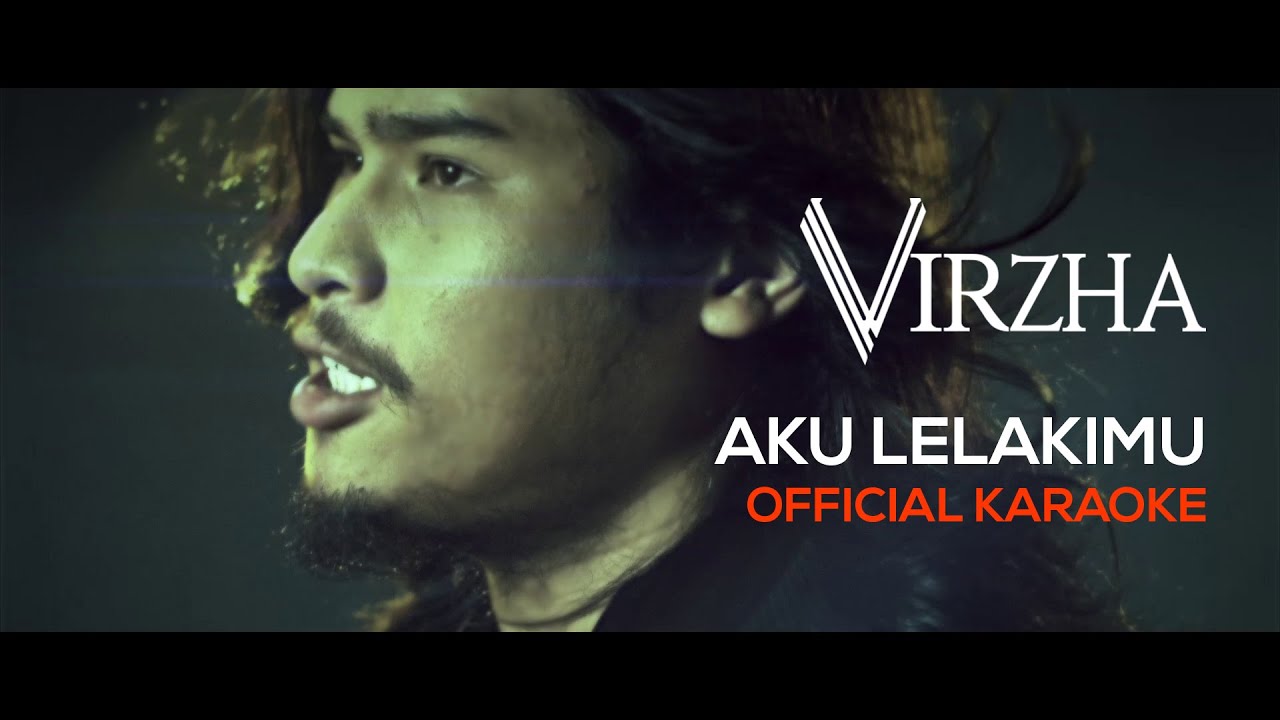 Virzha - Aku Lelakimu (Official Karaoke) HD
