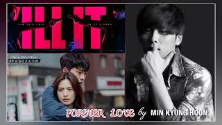 [1 HOUR] Min Kyung Hoon (민경훈) – Forever Love (킬잇 OST Part.1 / Kill It OST Part.1)