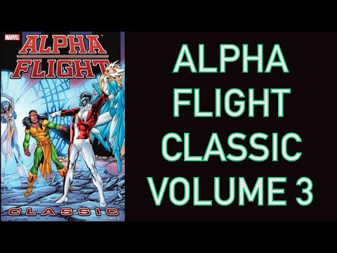 Alpha Flight Classic Volume 3