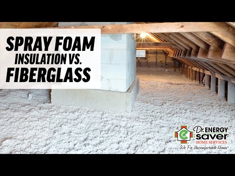 Spray Foam Insulation vs. Fiberglass