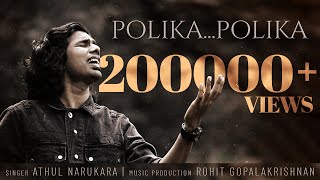 Download lagu Polika polika.. | Athul Narukara | Rohith Gopalakrishnan | Cover song #athulnarukara #folksong #folk mp3