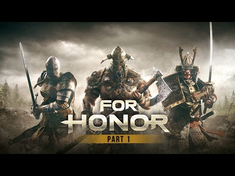 FOR HONOR Gameplay Walkthrough Campaign Part 1 [ Knights ] - No Commentary