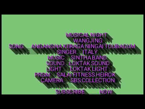 Angangna keraga LIVE ON STAGE      ITALY THOKCHOM