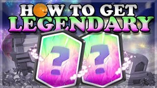 FAQ on How to get Legendary Cards  Clash Royale �