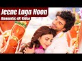 Jeene Laga Hoon Romantic 4K Ramaiya Vastavaiya Girish Kumar Shruti Atif Aslam Shreya Ghoshal