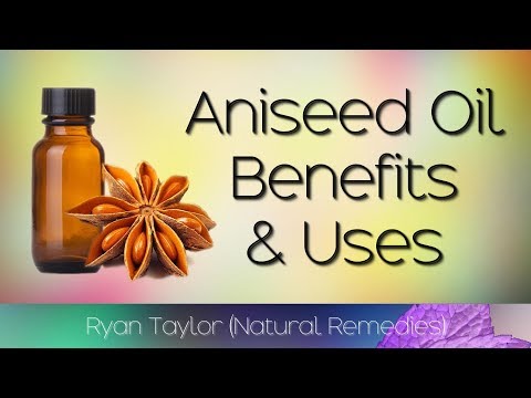 Aniseed Oil: Benefits and Uses