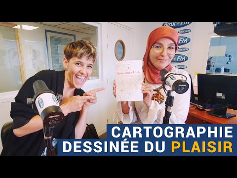 [AVS] "Cartographie dessinée du plaisir" - Nadia El Bouga et Jüne Plã