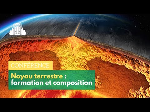 GÉOSCIENCES ► Comprendre la formation et la composition du noyau terrestre