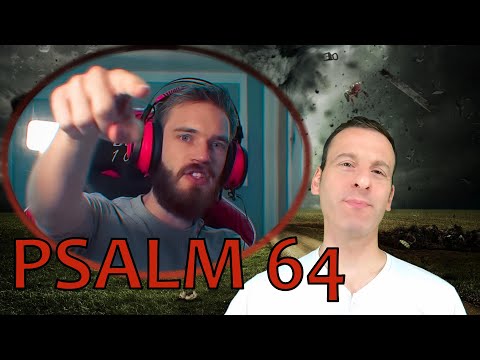 Psalm Chapter 64 Summary and What God Wants From Us