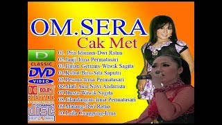 Download lagu Om Sera Lawas Cak Met Nostalgia Koplo Classic mp3