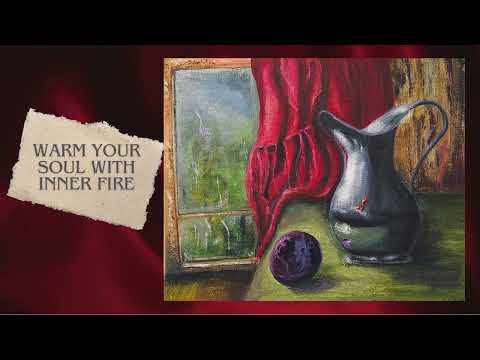 Warm your soul with inner fire