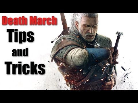 The Witcher 3 Wild Hunt ► Tips and Tricks for Death March Difficulty