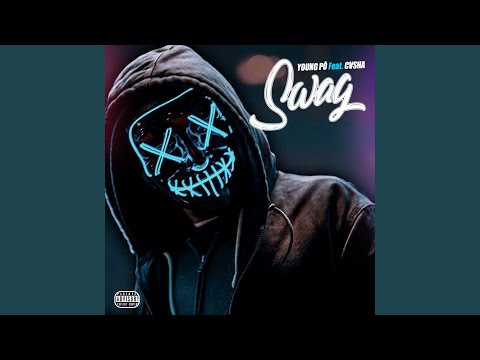 Swag - Young Pô feat Cvsha