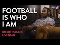 PLAYER PORTRAIT SERIES Justin Rogers Episode 5