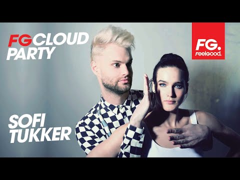 SOFI TUKKER | FG CLOUD PARTY | LIVE DJ MIX | RADIO FG