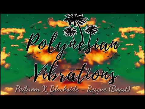 Paikrom X Blackside - Rescue (Boost)