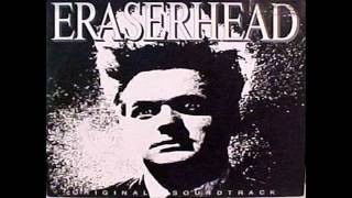Eraserhead - Original Soundtrack