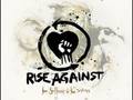 Rise Against - Worth dying for 