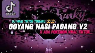 Download lagu Dj Virall Tiktok||Goyang Nasi Padang Kane X Ada Pokemon ||Dj Full Bass Terbaru🔊🎵🎶Mengkane mp3