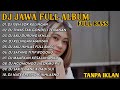 DJ ISEH SOK KELINGAN DJ DUMES FULL ALBUM DJ JAWA TERBARU 2023 FULL JAWA