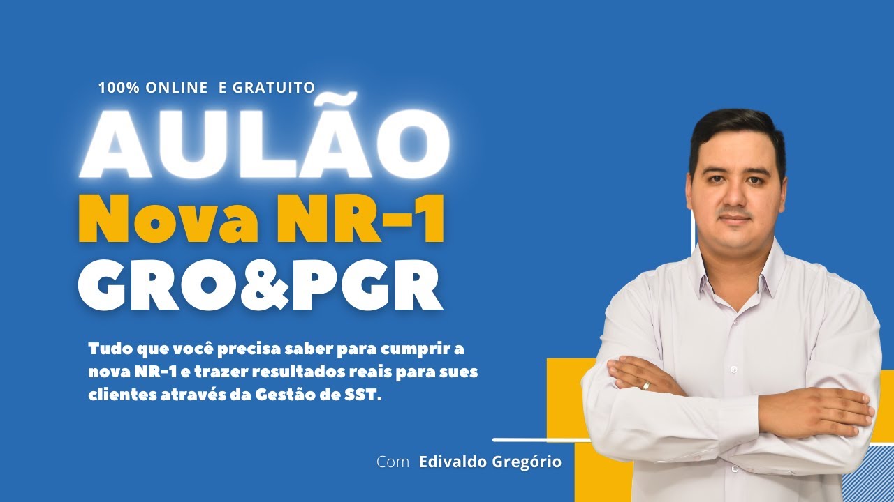 Aulão Nova NR-1 GRO e PGR