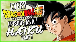 EVERY Dragonball Super Episode As A Haiku | MasakoX