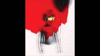 Rihanna - Higher (Extended Version) ANTi
