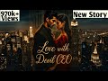 Love With Devil CEO Episode 1 Pocket FM New Story Pocketfmnewstory Pocketnovel
