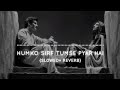 Humko Sirf Tumse Pyar Hai Kumar Sanu Slowed Reverb Barsaat Songs