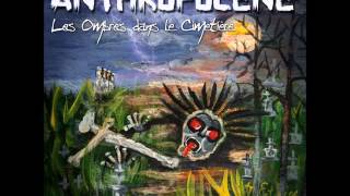 Dysphorie - Anthropocène
