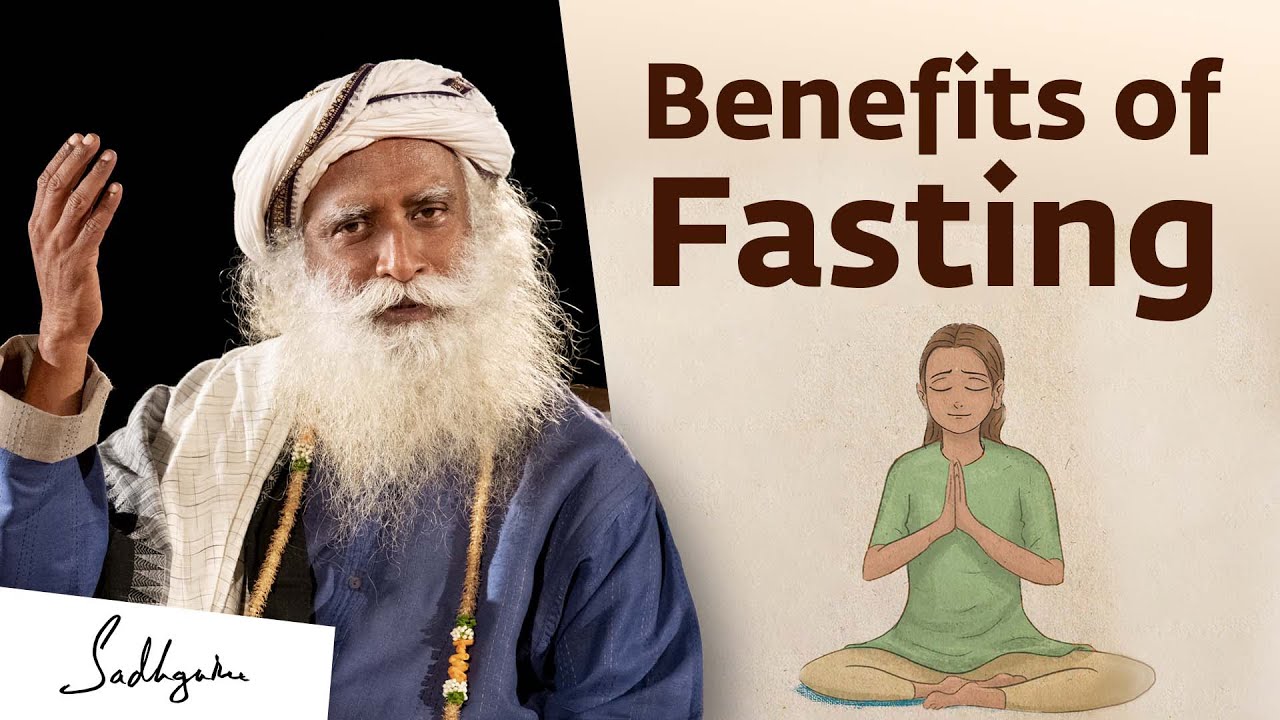 Benefits of Fasting | Sadhguru