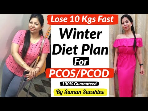 PCOS/PCOD Diet Plan to Lose Weight Fast 10 Kgs In Winter | Full Day Diet/Meal Plan for Weight Loss Video