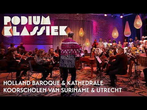Holland Baroque & Kathedrale Koorscholen van Suriname & Utrecht - Adonai | Podium Klassiek