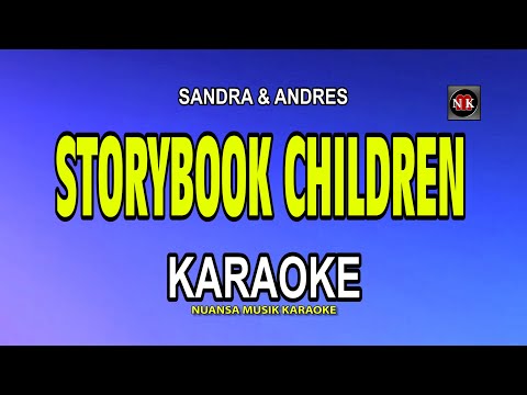 STORYBOOK CHILDREN [ KARAOKE ] - SANDRA & ANDRES@nuansamusikkaraoke