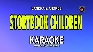 Download lagu STORYBOOK CHILDREN [ KARAOKE ] - SANDRA & ANDRES@nuansamusikkaraoke mp3