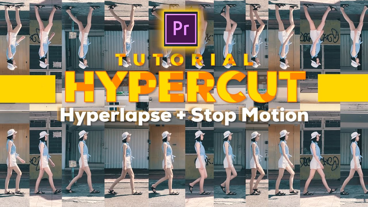 HYPERCUT Tutorial | Hyperlapse + Stop Motion