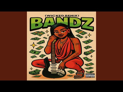 Bandz (Wicked remix)