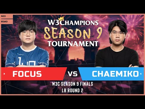 WC3 - W3Champions S9 - LB Round 2: [ORC] FoCuS vs. Chaemiko [HU]