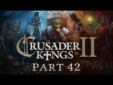 Crusader Kings 2 - Part 42 - The Reaper's Due