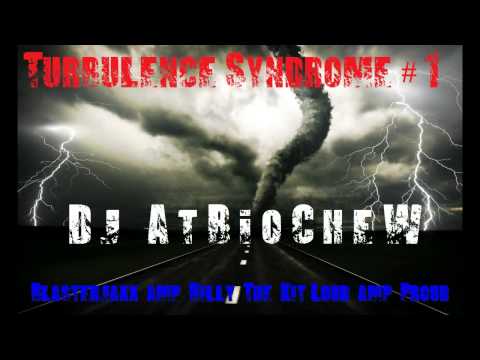 Dj AtBioCheW presents Turbulence Syndrome #1