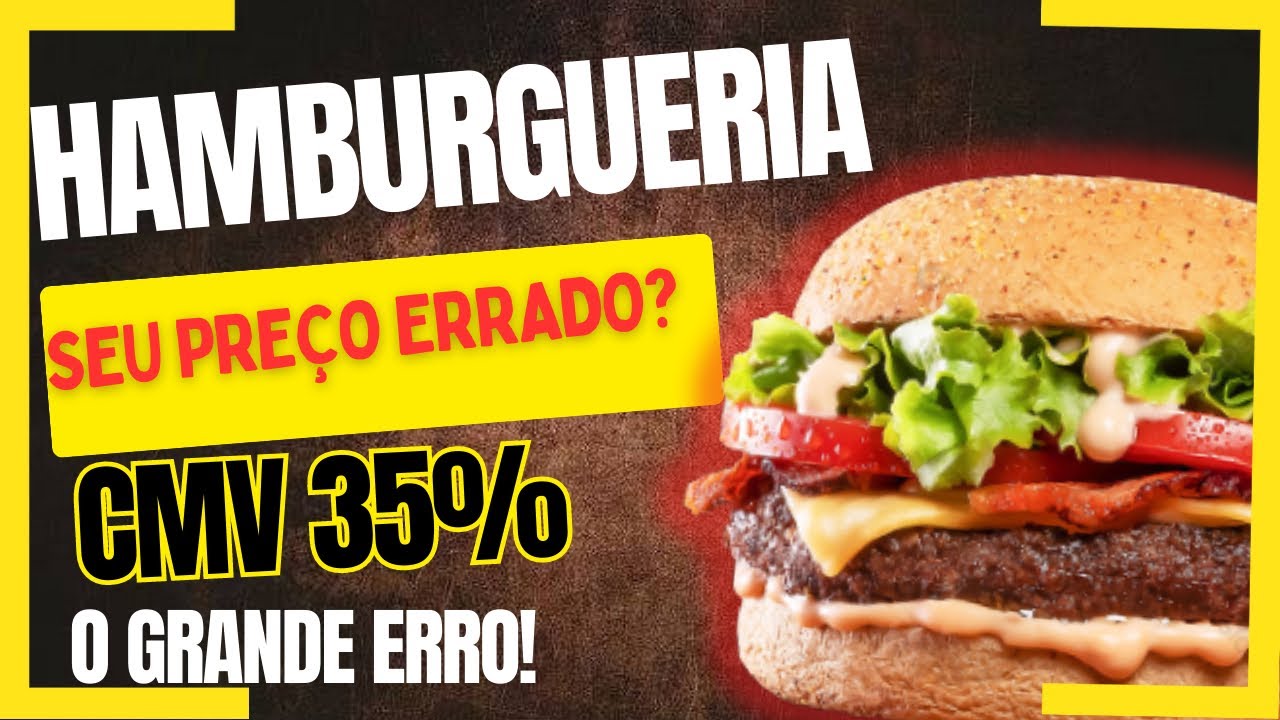 COMO PRECIFICAR O HAMBÚRGUER?Qual CMV correto ?