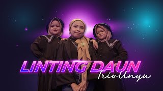 Download lagu TRIO UNYU - LINTING DAUN (cover) mp3 Download lagu TRIO UNYU - LINTING DAUN (cover) mp3