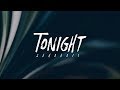 SahBabii - Tonight (Lyrics) SahBabii - Tonight (Lyrics)