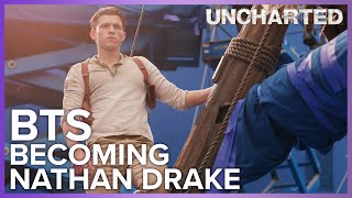 Becoming Nathan Drake | Uncharted Behind The Scenes