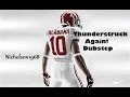 Alabama Football- Thunderstruck Again Dubstep.