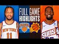 KNICKS at SUNS | FULL GAME HIGHLIGHTS | December 15, 2023