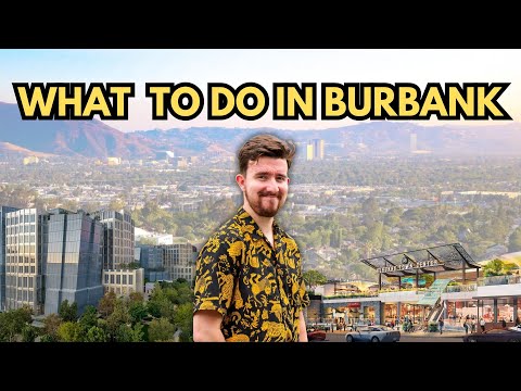 Best Things to do in Burbank California 2025