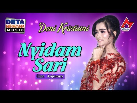 Deni Kristiani - Nyidam Sari | Dangdut [OFFICIAL]