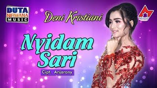 Download lagu Deni Kristiani - Nyidam Sari | Dangdut  mp3