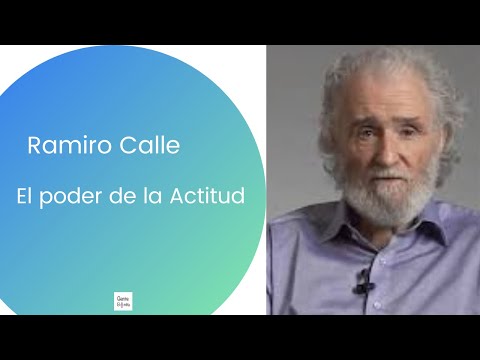 Ramiro Calle. The Power of Attitude.